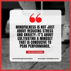 Dr. Keith Quote: Mindfulness