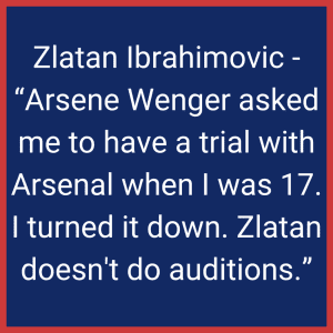 Zlatan Ibrahimovic Quote